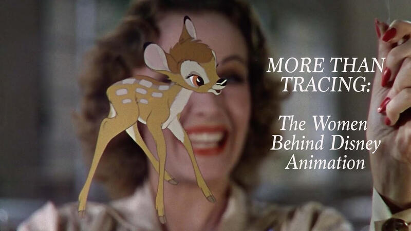 More than tracing: The women behind Disney animation